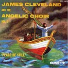 James Cleveland - Peace Be Still Vol. 3 (With The Angelic Choir)