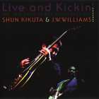 Shun Kikuta - Live And Kickin' (With J. W. Williams)