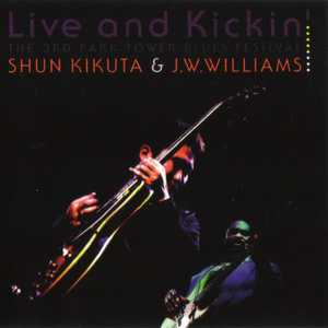 Live And Kickin' (With J. W. Williams)