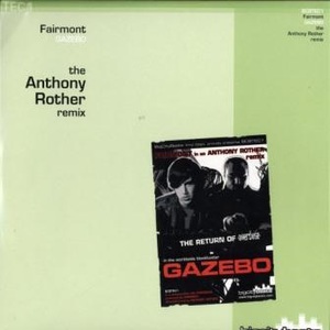 Gazebo (The Anthony Rother Remix) (CDS)