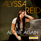 Alyssa Reid - Alone Again (Remixes)