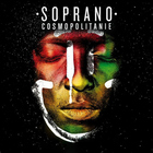 Soprano - Cosmopolitanie