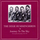 Dixie Hummingbirds - Journey To The Sky