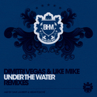 Dimitri Vegas - Under The Water (With Like Mike) (CDR)