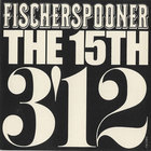 Fischerspooner - The 15th (CDS)