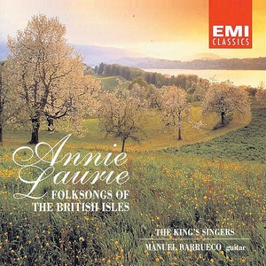 Annie Laurie: Folksongs Of The British Isles