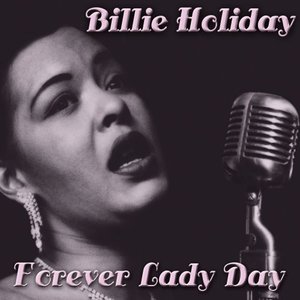 Forever Lady Day CD1