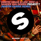 Dimitri Vegas - Project T (With Like Mike, Vs. Sander Van Doorn) (CDR)