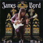James Byrd - Son Of Man