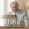 Jimmy Swaggart - More About Jesus