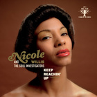 Nicole Willis - Keep Reachin' Up (With The Soul Investigators)