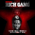 Rich Gang - Young Thug, Rich Homie Quan & Birdman - Rich Gang: The Tour, Part 1