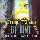 Second To Sun - GT DJNT (CDS)