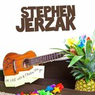 Stephen Jerzak - My Uke Has A Crush On You