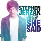 Stephen Jerzak - She Said (Feat. Leighton Meester) (CDS)
