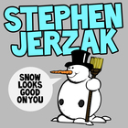 Stephen Jerzak - Snow Looks Good On You (EP)
