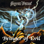 Syron Vanes - Bringer Of Evil (Vinyl)