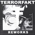 Terrorfakt - Reworks