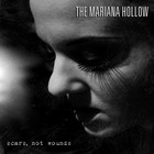 The Mariana Hollow - Scars, Not Wounds (EP)