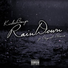 Kirko Bangz - Rain Down (Feat. August Alsina) (Remix) (CDS)