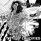 Jizzy Pearl - Crucified
