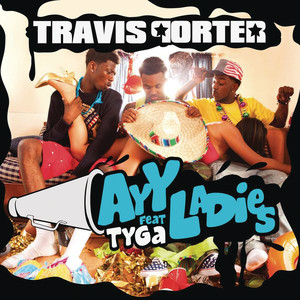 Ayy Ladies (Feat. Tyga) (CDS)