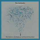 The Unthanks - Diversions Vol. 2