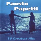 Fausto Papetti - 30 Greatest Hits