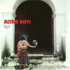 Altar Boys - Forever Mercy