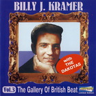 Billy J. Kramer & The Dakotas - The Gallery Of British Beat Vol. 3