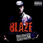 Blaze Ya Dead Homie - 1 Less G N Da Hood (Deluxe G Edition)