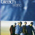 Bleach - Static