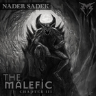 Nader Sadek - The Malefic: Chapter III