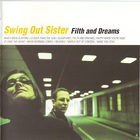 Swing Out Sister - Filth And Dreams