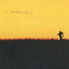 Timesbold - Woe Be Gone... (EP)