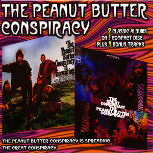 The Peanut Butter Conspiracy Is Spreading/ The Great Conspiracy (Reissued 2005)