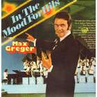 Max Greger - In The Mood For Hits (Vinyl)