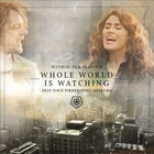 Within Temptation - Whole World Is Watching (EP)