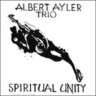 Albert Ayler - Spiritual Unity (50Th Anniversary Edition)