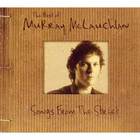 Murray Mclauchlan - Songs From The Street CD1