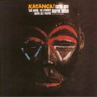 Curtis Amy - Katanga! (With Dupree Bolton) (Remastered 1998)