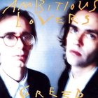 Ambitious Lovers - Greed