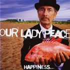 Our Lady Peace - Happiness... Is Not A Fish That You Can Catch CD1
