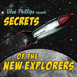 Secrets Of The New Explorers