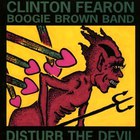 Clinton Fearon & Boogie Brown Band - Disturb The Devil