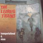 The Leaving Trains - Transportional D. Vices