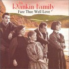The Rankin Family - Fare Thee Well Love