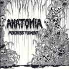 Anatomia - Over There, Guts Everywhere: Merciless Torment (EP)