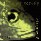 Mr. Scruff - Chipmunk / Fish / Happy Band (EP)