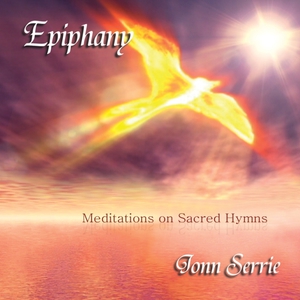 Epiphany - Meditations On Sacred Hymns